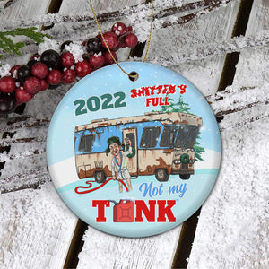 Christmas Decorations Indoor Home Decor - 2022 Full Not My Tank Xmas Tree Ornaments - Funny Hanging Decor Merry Xmas Tree - Circle Ceramic Ornament