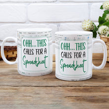 Load image into Gallery viewer, Ohh.. This Call For A Spreadsheet - Accountant cup - Accountant funny mug - accounting gift - cpa gifts - excel life - accounting graduation gifts -  excel shortcut, na CPA,CFO, Coworkers, Men, Women Mug 11oz 15oz