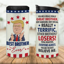 Load image into Gallery viewer, Best Brother Ever Tumbler - Big Brother 4-in-1 Tumbler - Brother Gifts from Brother, Sister Birthday Gifts for Brother Christmas Valentines Day - Brother Fuel Can Cooler Tumblers Travel Mug Cup 12Oz