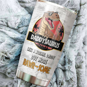 Gifts For Dad - Daughter, Son Gift For Father - Best Dad Ever Gifts on Christmas Birthday - Daddysaurus Stainless Steel 20oz Tumbler For Dad, Father, New Dad, Step Dad, Bonus Dad